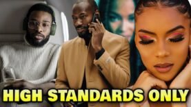Black Men Are Getting ATTACKED For Having High  Standards…..
