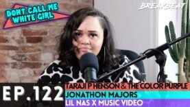 DCMWG Talks Taraji P Henson , Responds To Internet Trolls, Jonathan Majors, Lil Naz X + More