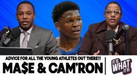 MA$E & CAM’RON GIVE ADVICE TO THE YOUNG ATHLETES OUT THERE ON HOW TO DEAL WITH WOMEN | EP.72