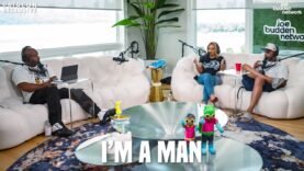 Patreon EXCLUSIVE | I’m A Man | The Joe Budden Podcast