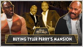 Steve Harvey On Buying Tyler Perry’s Mansion For $15M | Ep. 78 | CLUB SHAY SHAY