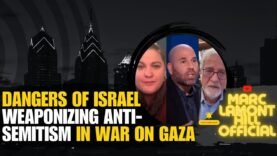 The Weaponization of Antisemitism in the Israel’s War on Gaza
