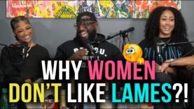 Why Women Don’t Like Lames or Corny Men… Until They Get Older and More Mature?