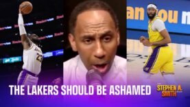 “You should be ashamed of yourselves” Stephen A on the Lakers