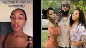 Black Woman Says POLYGAMY in The Black Community is Good ‘Monogamy is Unnatural For Black Men’