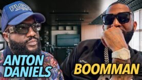 Boomman AE x Anton Daniels | Music Business, Churk Folks, Streets of Atlanta, How To Make a Million