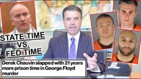 How Much Time Will Derek Chauvin Do for the Murder of George Floyd After Being Sentenced Federally?
