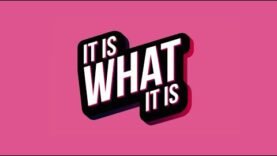 It Is What It Is Full Episode S1 EP2