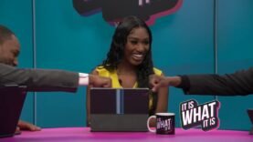 It Is What It Is Full Episode S1 EP7