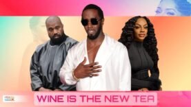 Jess Hilarious VS TS Madison, Kanye West SUED and Did Diddy Do It – WINE IS THE NEW TEA