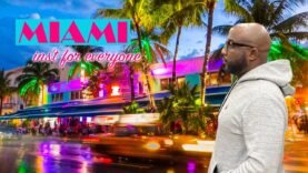 Miami Isn’t For Everyone… People Born and Raised Here Don’t Appreciate It