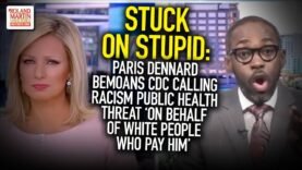 Paris Dennard Bemoans CDC Calling Racism Public Health Threat On Behalf Of White People Who Pay Him