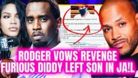 Roger Bonds FURIOUS Diddy Abandoned Son In Namibia JA!L|Vows To SPILL Everything He Saw As Head Of…