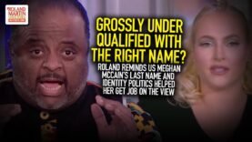 Roland Reminds Us Meghan McCain’s Last Name & Identity Politics Helped Her Get Job On The View