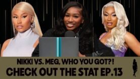 WHO YOU GOT: NIKKI MINAJ OR MEG THEE STALLION?! | COTS EP#13