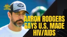 Aaron Rodgers ATTACKS Dr. Anthony Fauci, Accusing Him & U.S. Government of Creating HIV/AIDS!!!