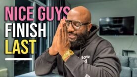 Black Women LOVE Toxic Relationships, So Nice Guys Will ALWAYS Finish Dead Last… Prove Me Wrong