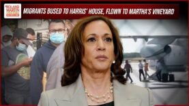 Busloads Of Migrants Dropped Off At VP Harris’ House, Planeloads Of Migrants To Martha’s Vineyard