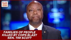 Families of people killed by cops blast Sen. Tim Scott for George Floyd Justice Act failure