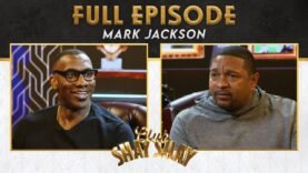 Mark Jackson explains why he isn’t currently employed as an NBA coach | EP. 38 | CLUB SHAY SHAY S2