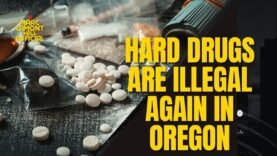 Oregon RECRIMINALIZES Possession of Small Amounts of Hard Drugs