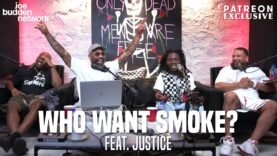 Patreon EXCLUSIVE | Who Want Smoke? feat. Justice | The Joe Budden Podcast