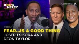 Stephen A. Smith with Joseph Sikora and Deon Taylor on fear and how it should not hold you back