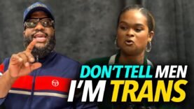 “Straight Men View Me As a Woman With Special Parts,” Trans Won’t Tell Men The Truth Before Dating