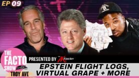 The Facto Show Episode 9: Breaking Down The Jeffrey Epstein List + Why Men  Crash Out over Women.