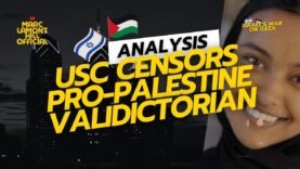 USC SILENCES Pro-Palestine Valedictorian Ahead of Graduation Speech