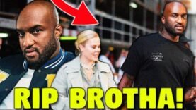 Virgil Abloh Passes Away….And He Was Married To A White Woman….And Guess  Who is MAD?