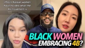 “Women Don’t Support 4B Movement In Korea, We Want Marriage…” Black Women Embracing More Feminism