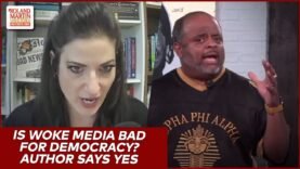 Batya Ungar-Sargon says ‘woke’ white libs are the problem in media. Roland tells her it’s whiteness.