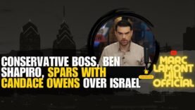 Ben Shapiro ATTACKS Candace Owens for “Disgraceful Behavior” Regarding Israel