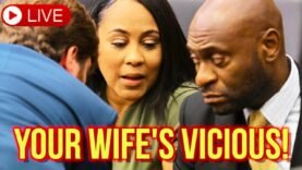 BREAKING NEWS: Nathan Wade’s WIFE Wants Nathan INCARCERATED! Will Fani Help Him?!