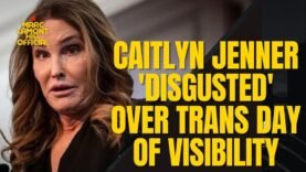Caitlyn Jenner Doubles Down on Self-Hate, SLAMS Joe Biden and Trans Day as “Anti-Easter”