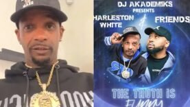 Charleston White RESPONDS To His DJ Akademiks SHOW Being CANCELED In New York “F**K THAT, THEY IS…