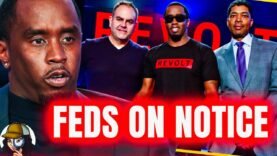 FEDS ON NOTICE|Diddy Prepares 2 Flee Country Diddy SELLS Remaining Revolt Shares|