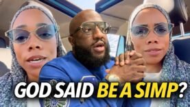 “God Said You Have To Take Care of Us…” Muslim Woman Complains Men Won’t Crash Out, Be Simps 😂