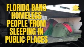 Homelessness CRIMINALIZED in Florida After Governor DeSantis Signs New Bill