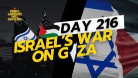 Israel’s War on Gaza… Day 216… The LATEST UPDATES (5/9/24)