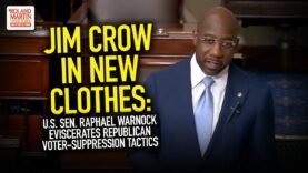 Jim Crow In New Clothes: U.S. Sen. Raphael Warnock Eviscerates Republican Voter-Suppression Tactics