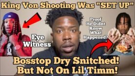 King Von Murder Scene Was SET UP! Boss Top Dry Snitched! On Lul Timm? 2nd Shooter? Or Wrong Person?