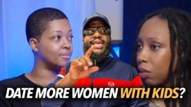 “More Black Men Should Accept Dating Single Mothers, Women With Kids,” Shaming Men With Preferences