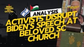 Pro-Palestine Protestors SHUT DOWN President Biden’s Speech at Black Church…Was It Disrespectful?