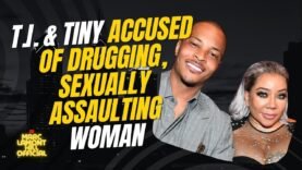 Rapper T.I. & Wife Tiny SUED For  Sexual Assault After Alleged Hotel THREESOME!!!