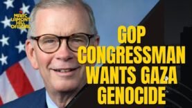 Republican Congressman Calls For GENOCIDE in Gaza