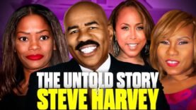 The Untold Story Of Steve Harvey Part 1