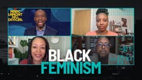 Black Feminism Unpacked: How Men & Music Can Help Provide a Guiding Force for Action & Empowerment