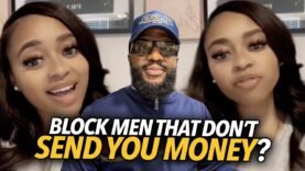 “Black Men That Don’t Send You Money, Trying To Date…” Have Black Women Completely Lost Their Mind